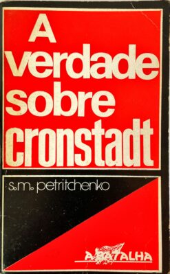 A verdade sobre Cronstadt