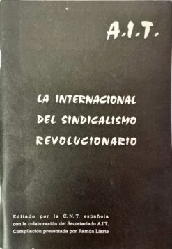 A.I.T. La Internacional del Sindicalismo Revolucionario