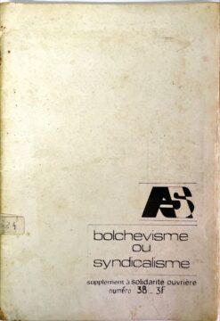 Bolchevisme ou syndicalisme