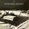 Sociobiologia ou Ecologia Social?