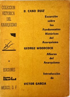 Excursión sobre los Fundamentos Históricos del Anarquismo / Albores del Anarquismo