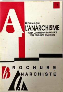 Qu'est-ce que l'anarchisme?