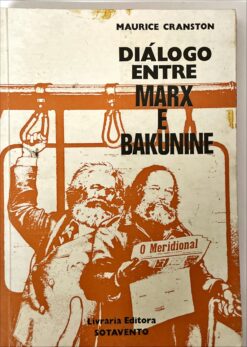 Diálogo entre Marx e Bakunin