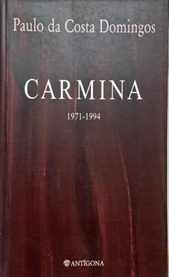 Carmina 1971-1994