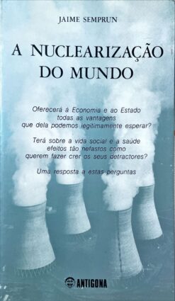 A nuclearização do mundo