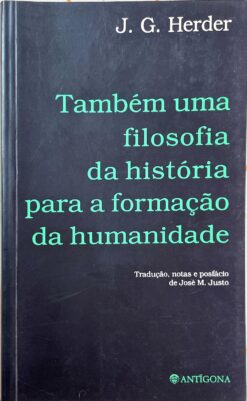 Também uma filosofia da história para a formação da humanidade