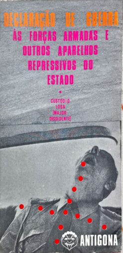 Declaração de guerra às forças armadas e outros aparelhos repressivos do estado