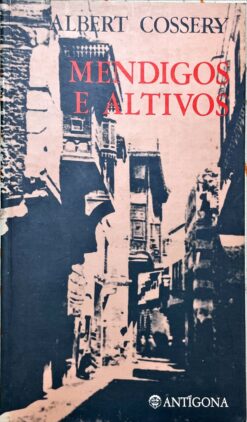 Mendigos e altivos