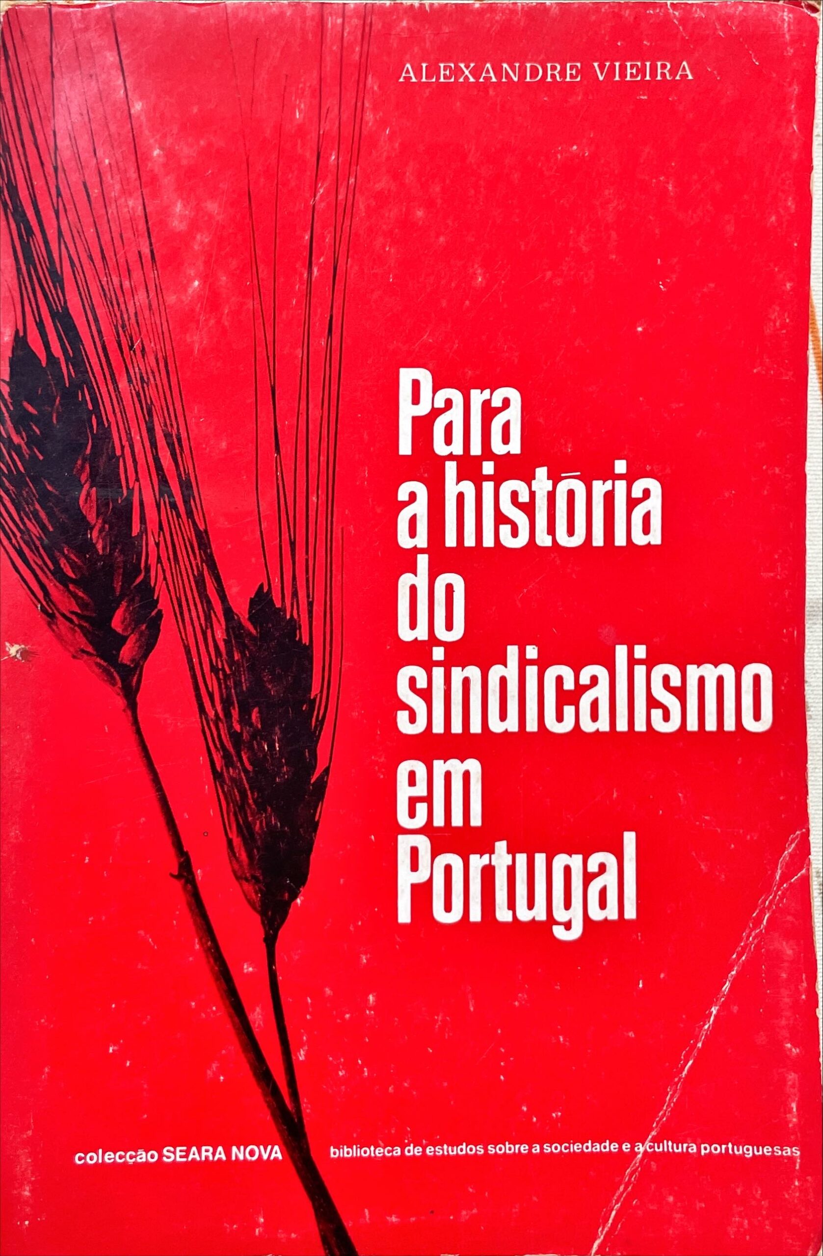 Para a história do sindicalismo em Portugal