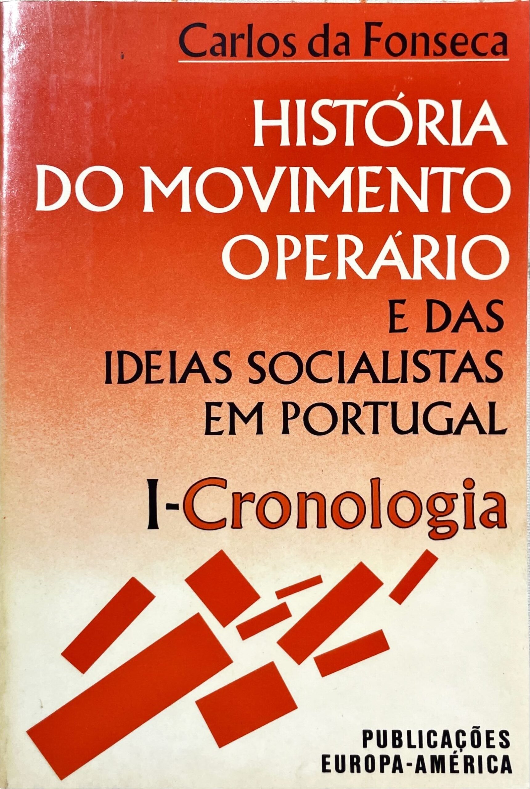 História do movimento operário e das ideias socialistas em Portugal (2 volumes)