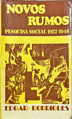 Novos rumos: pesquisa social 1922-1946
