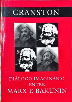 Diálogo imaginário entre Marx e Bakunin