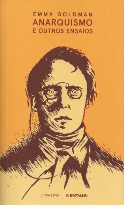 Anarquismo e outros ensaios