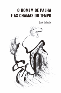 O Homem de Palha e as Chamas do Tempo