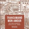 Transumano Mon Amour - Vol. 2